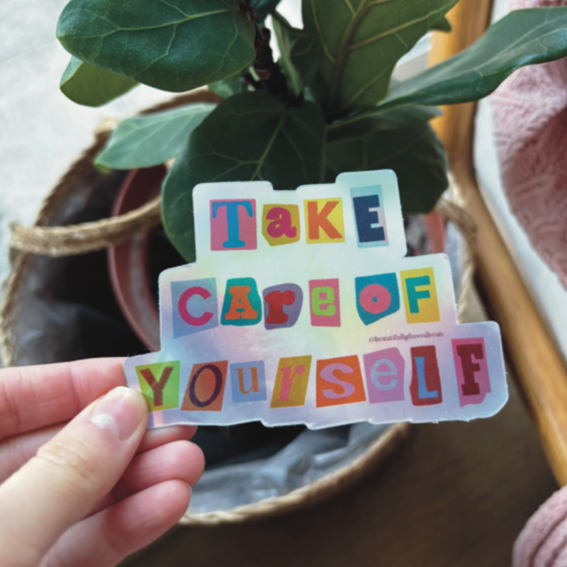 Sticker Take Care of Yourself